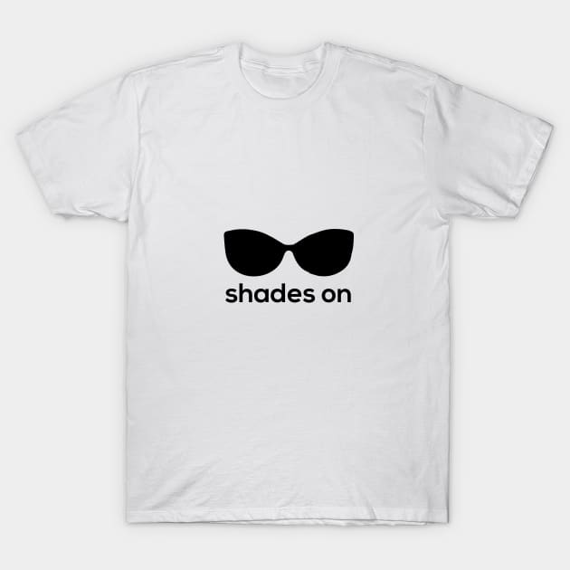 SHADES ON T-Shirt by HAIFAHARIS